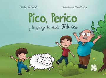 portada Pico, Perico y la Granja del Abuelo Federico