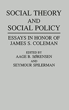 portada Social Theory and Social Policy: Essays in Honor of James s. Coleman (en Inglés)