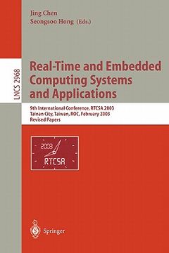 portada real-time and embedded computing systems and applications: 9th international conference, rtcsa 2003, tainan, taiwan, february 18-20, 2003. revised pap (in English)