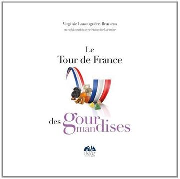 portada Le Tour de France des Gourmandises