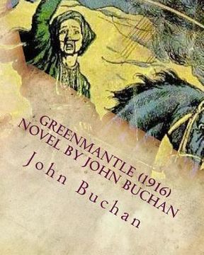 portada Greenmantle (1916) NOVEL by John Buchan (en Inglés)