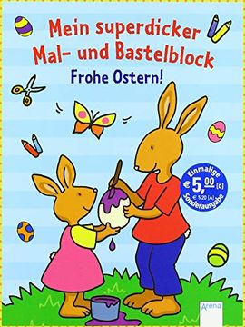 portada Mein Superdicker Mal- und Bastelblock. Frohe Ostern! (en Alemán)