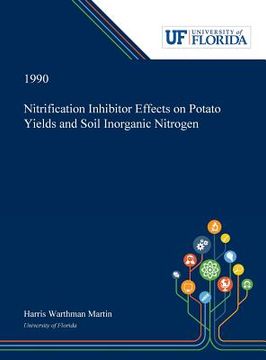 portada Nitrification Inhibitor Effects on Potato Yields and Soil Inorganic Nitrogen (en Inglés)