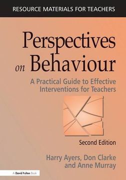 portada Perspectives on Behaviour: A Practical Guide to Effective Interventions for Teachers (in English)