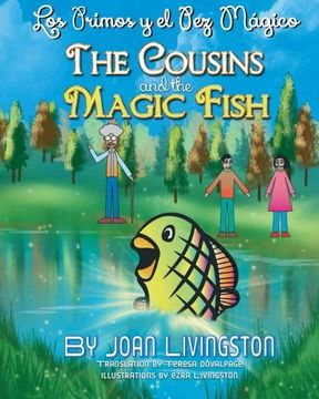 portada The Cousins and the Magic Fish / Los primos y el pez mágico  Bilingual Spanish- English