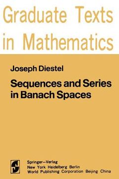 portada sequences and series in banach spaces (en Inglés)