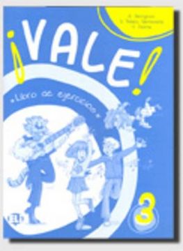 portada Vale! Libro Degli Esercizi. Per la 5ª Classe Elementare: 3 (Corso di Spagnolo) (in Spanish)