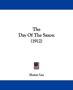 portada the day of the saxon (1912) (en Inglés)