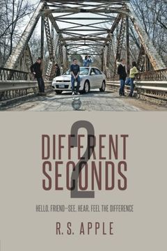 portada Different Seconds 2: Hello, Friend-See, Hear, Feel the Difference (in English)