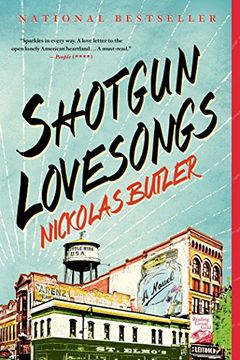 portada Shotgun Lovesongs: A Novel (in English)