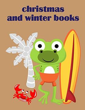 portada Christmas and Winter Books: Coloring Pages With Funny Images to Relief Stress for Kids and Adults (Animals for Grown-Ups) 