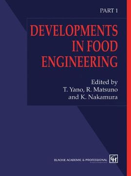 portada Developments in Food Engineering: Proceedings of the 6th International Congress on Engineering and Food (in English)