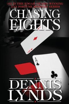 portada Chasing Eights: #15 in the Edgar Award-winning Dan Fortune mystery series (en Inglés)