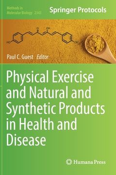 portada Physical Exercise and Natural and Synthetic Products in Health and Disease (en Inglés)