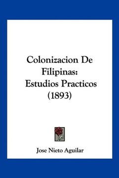 portada Colonizacion de Filipinas: Estudios Practicos (1893) (in Spanish)