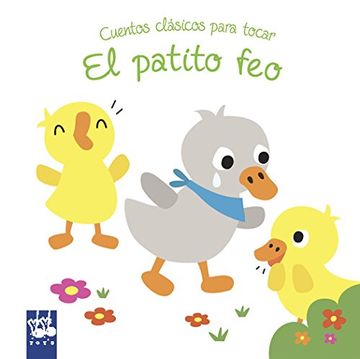 portada El Patito Feo: Cuentos Clásicos Para Tocar (in Spanish)