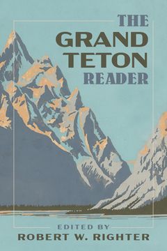 portada The Grand Teton Reader (en Inglés)