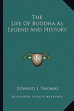 portada the life of buddha as legend and history (en Inglés)