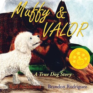 portada Muffy & Valor: A True Dog Story (en Inglés)