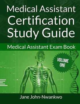 portada Medical Assistant Certification Study Guide: Medical Assistant Exam Book (en Inglés)