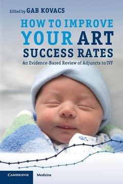 portada How to Improve Your art Success Rates (Cambridge Medicine (Paperback)) (en Inglés)