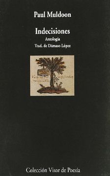 portada Indecisiones: Antología. 1968-1998 (Visor de Poesía)