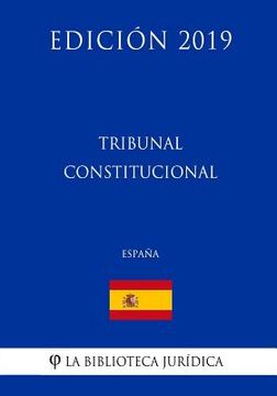 portada Tribunal Constitucional (España) (Edición 2019) (in Spanish)