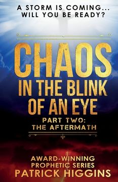 portada Chaos In The Blink Of An Eye: Part Two: The Aftermath (en Inglés)