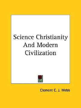 portada science christianity and modern civilization (en Inglés)