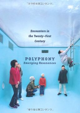 portada Polyphony - Emerging Resonances. Encounters in the Twenty-First Century