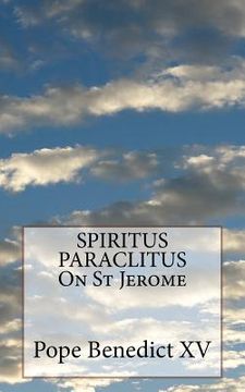 portada SPIRITUS PARACLITUS On St Jerome (en Inglés)