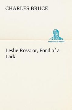 portada leslie ross: or, fond of a lark (in English)