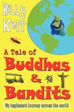 portada a tale of buddhas and bandits (en Inglés)