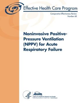 portada Noninvasive Positive-Pressure Ventilation (NPPV) for Acute Respiratory Failure: Comparative Effectiveness Review Number 68