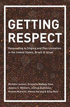 portada Getting Respect: Responding to Stigma and Discrimination in the United States, Brazil, and Israel (en Inglés)