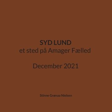 portada Syd Lund: et sted på Amager Fælled December 2021 