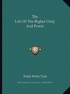 portada the life of the higher unity and power