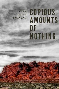 portada Copious Amounts of Nothing (en Inglés)