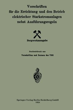 portada Vorschriften für die Errichtung und den Betrieb elektrischer Starkstromanlagen nebst Ausführungsregeln (German Edition)