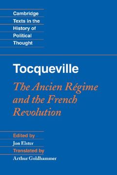 portada Tocqueville: The Ancien Régime and the French Revolution Hardback (Cambridge Texts in the History of Political Thought) 