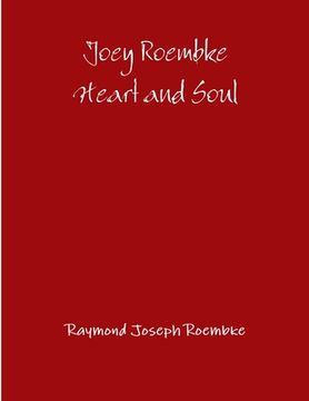 portada Joey Roembke Heart and Soul -Paperback (in English)