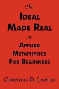 portada ideal made real or applied metaphysics for beginners
