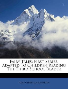 portada fairy tales: first series, adapted to children reading the third school reader (en Inglés)