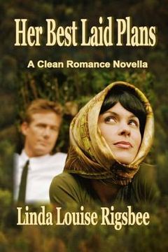 portada Her Best Laid Plans: A Clean Romance Novella (en Inglés)