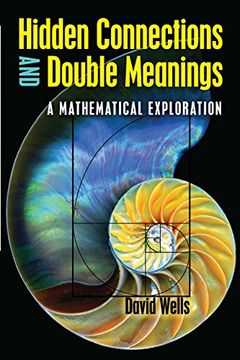 portada Hidden Connections and Double Meanings: A Mathematical Exploration (en Inglés)