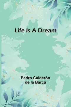portada Life Is a Dream (in English)