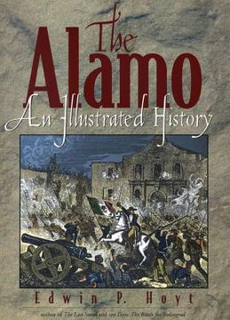 the alamo,an illustrated history