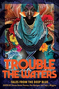 portada Trouble the Waters: Tales From the Deep Blue 