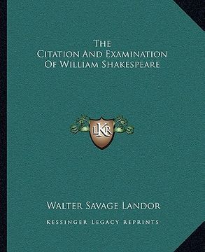 portada the citation and examination of william shakespeare (en Inglés)