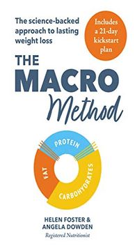 portada The Macro Method: The Science-Backed Approach to Lasting Weight Loss (en Inglés)